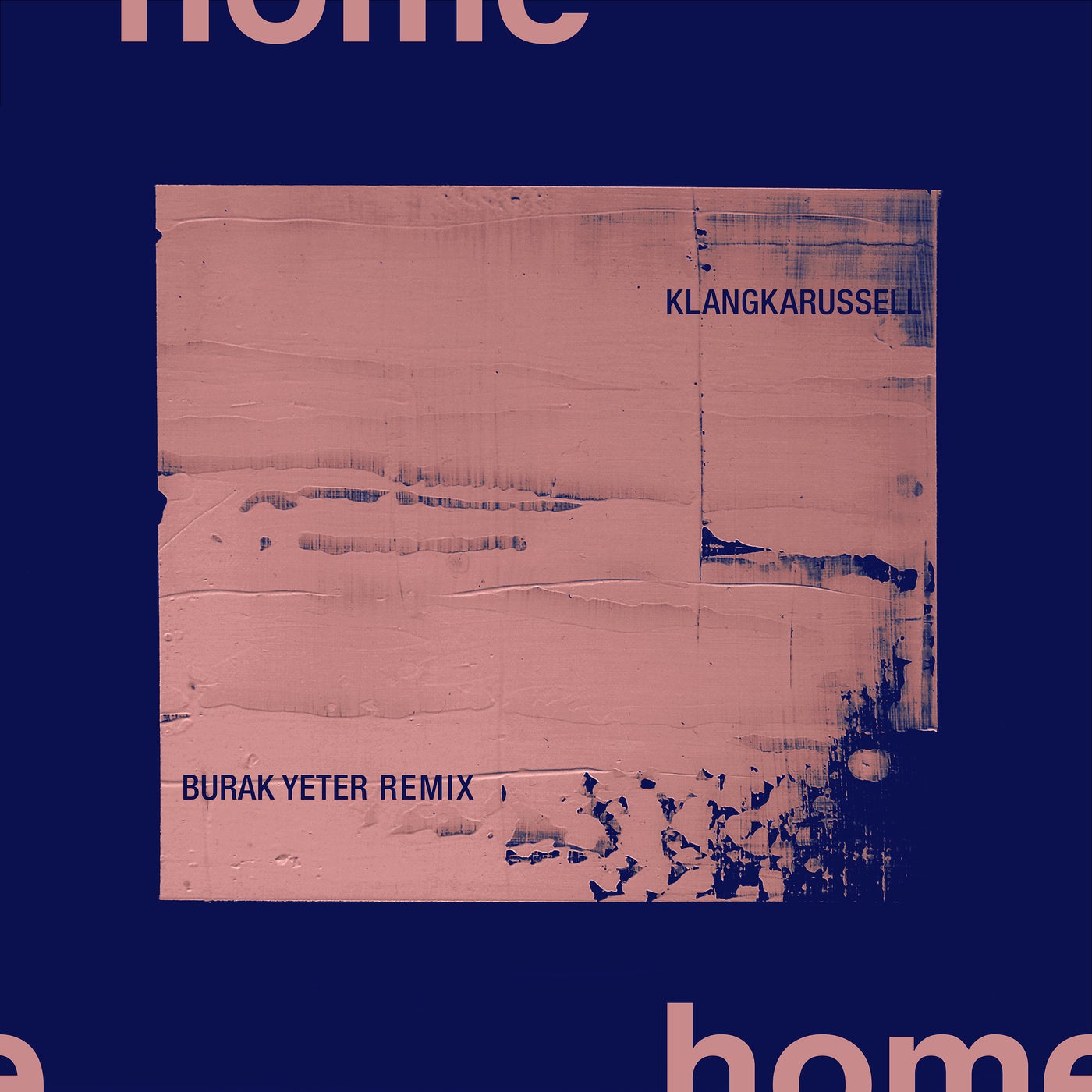 Klangkarussell - Home (Burak Yeter Remix) [BB024]